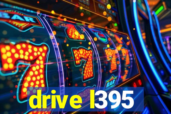 drive l395